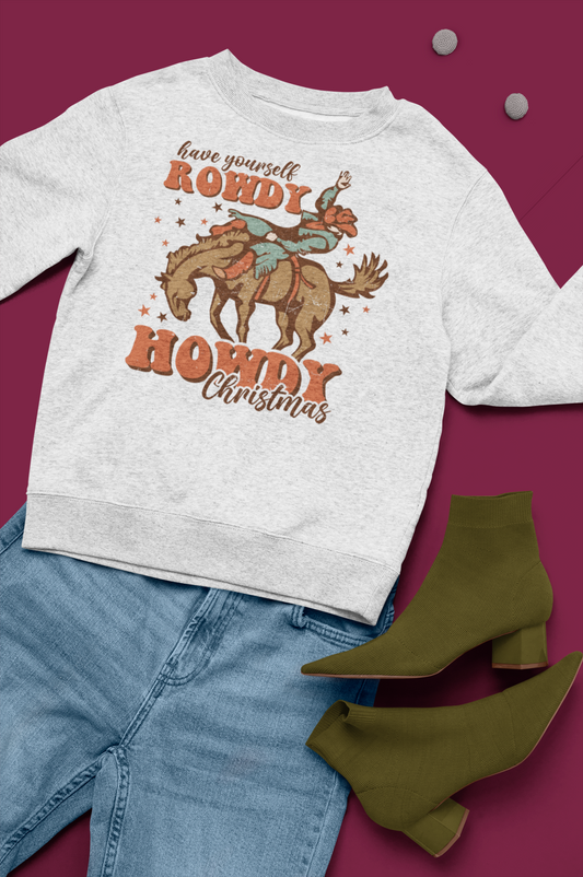 Have A Rowdy Howdy Christmas Western Retro Crewneck