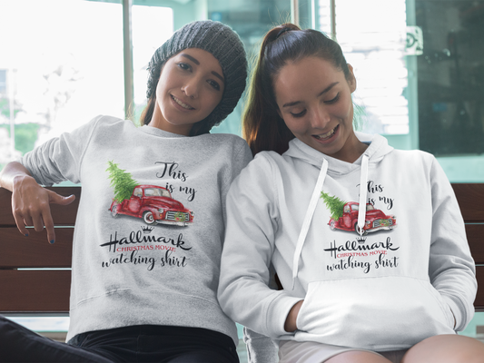 This is my Hallmark Movie Watching Shirt Hoodie or Crewneck